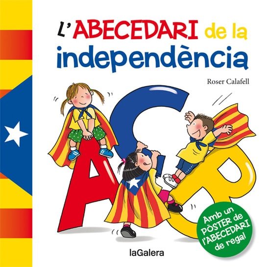 El Abecedario orwelliano de la independencia catalán para niños